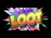 Loot - Promo