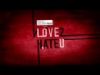 Love 2 Hate U - Teaser
