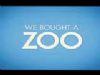 We Bought a Zoo - Trailer