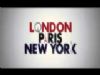 London Paris New York - Trailer