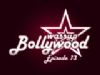 Wassup Bollywood - Episode 13