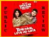 Tere Naal Love Ho Gaya - Public Review