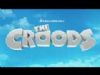 Exclusive - The Croods - Trailer