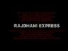 Rajdhani Express Official Trailer