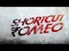 Shortcut Romeo - Trailer