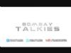 Bombay Talkies (2013) - Official Trailer