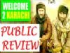 Public review of Welcome 2 Karachi