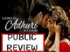 Public Review of Hamari Adhuri Kahaani