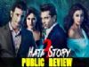 Public Review of Hate story 3