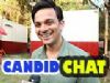 Candid chat with Ravish Desai