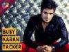 Find out why Karan Tacker aka Viren Vadhera from Ek Hazaaron Mein Meri Behna Hai so busy