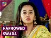 In Swaragini, Swara is distressed as she learns about Sahils conspiracies and tries to escape him