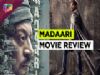 Audeince review on Madaari
