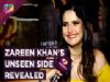 Getting to know Zareen Khan