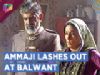Ammaji Insults Balwant And Shuts Him Up