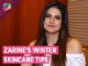 Zarine Khan Shares Her Winter Skincare Tips | Exclusive | India Forums
