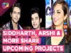 Siddharth Gupta, Arshi Khan, Akash, Vikas Share About Their Upcoming Projects | Exclusive