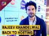 Rajeev khandelwal With India Forums
