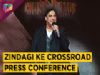 Zindagi Ke Crossroads Press Conference|Sony Tv