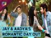 Jay And Aadya Spend A Romantic Day Out | Internet Wala Love