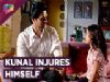 Kunal Harms Himself And Gets Injured | Pari Is Upset With Kunal | Silsila Badalte Rishton Ka