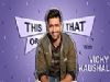 This Or That With Vicky Kaushal | India Forums | Exclusive