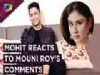 Mohit Raina On DATING Mouni Roy | Exclusive | India Forums