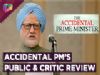 The Accidental Prime Minister’s Public And Critic Review | Anupam Kher | India Forums