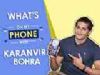 Karanvir Bohra: Whats On My Phone | Phone Secrets Revealed | Exclusive