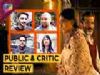 Ek Ladki Ko Dekha Toh Aisa Laga Public & Critic Review | Anil Kapoor | Rajkumar| Sonam | Juhi Chawla
