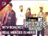 MTV Roadies Real Heroes Is All Set To Premiere | Checkout For Some Fun Insights