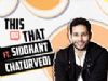 Siddhant Chaturvedi Aka MC Sher Plays This Or That With India Forums | Gully Boy