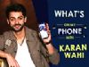 Karan Wahi: Whats On My Phone | Phone Secrets Revealed | India Forums
