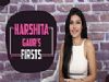Harshita Gaur Shares Her Firsts | First Audition, Kiss, Rejection & More | India Forums