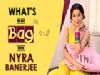 Whats In My Bag With Nyra Banerjee | Divya Drishti | India Forums