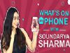 Soundarya Sharma: Whats On My Phone | Phone Secrets Revealed | India Forums