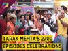 Tarak Mehta Ka Ooltah Chashma Hits 2700 Episodes | Celebrations