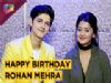 Rohan Mehra Celebrates His Birthday With Kanchi Singh | India Forums