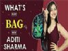 Whats In My Bag: Aditi Sharma | Bag Secrets Revealed | India Forums